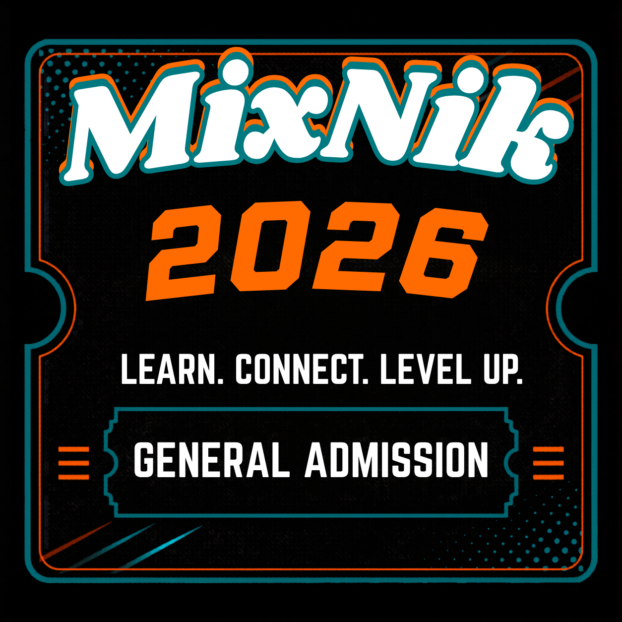 MixNik 2026 - General Admission Ticket - July 24-25, 2026
