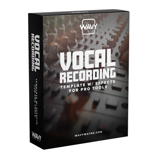 Wavy Wayne Basic Recording Template w/ Effects for Pro Tools
