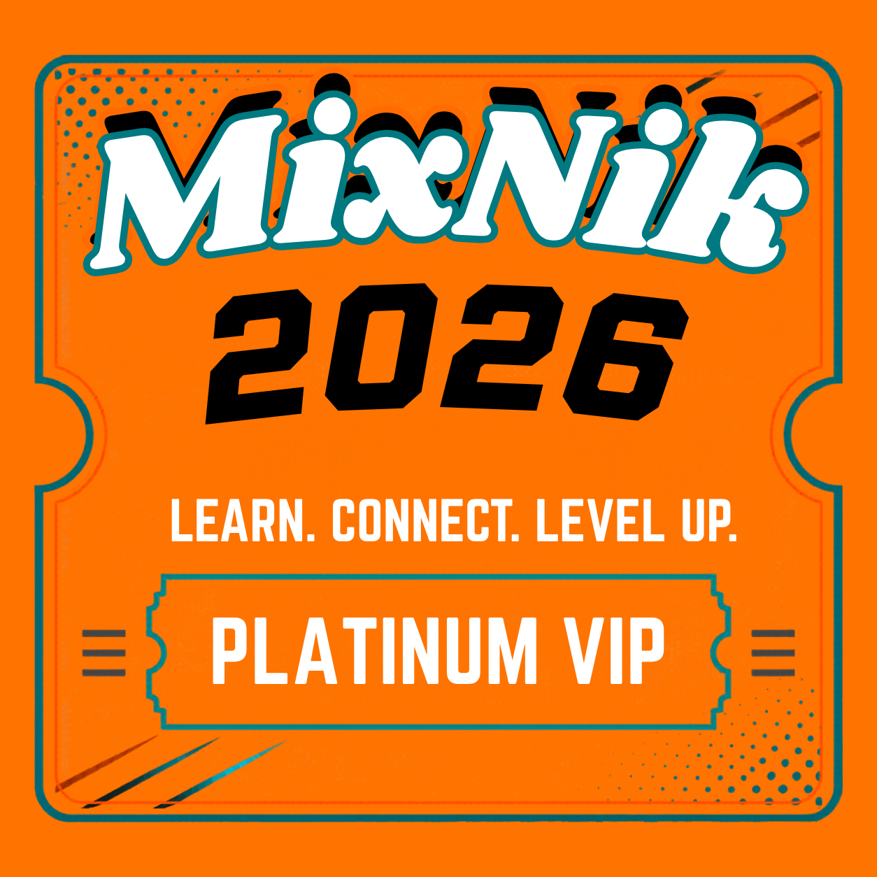 MixNik 2026 - VIP Platinum Admission Ticket - July 24-25 2026
