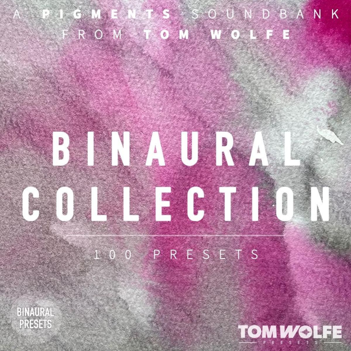 Tom Wolfe Binaural Collection for Omnisphere Kontakt Preset Collection