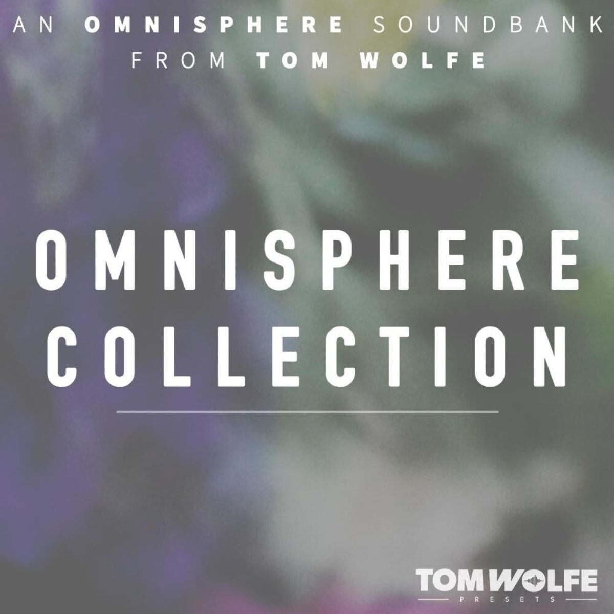 Tom Wolfe Omnisphere Collection Kontakt Preset Collection