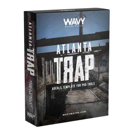 Atlanta Trap Vocals Template for Pro Tools Wavy Pro Audio